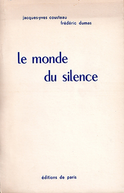 Le monde du silence - Parution 1953